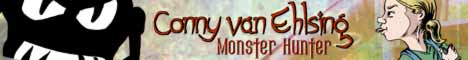 Conny van Ehlsing, Monster Hunter