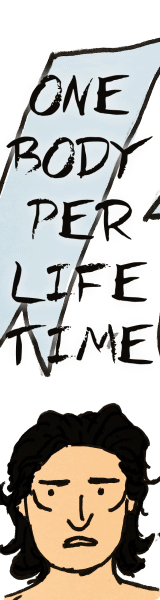 One Body Per Lifetime